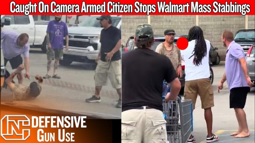 Caught On Camera Armed Citizen Stops Walmart Mass Stabbing Of 11 People