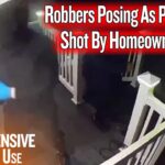 2 Armed Robbers Posing As Police Killed By Home Owner With A Gun