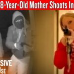 Armed 18-Year-Old Mother Holding A Baby Shoots Intruders