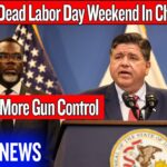 54 Shot 7 Dead Labor Day Weekend In Strict Gun Controlled Chicago, Governor Wants More Gun Control
