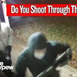 Do You Shoot Through The Door? Do You Shoot Through The Door?