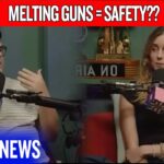 Liberal Podcaster Says If Every Gun Melted, We Would Be Safer?