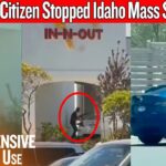 Idaho In-N-Out Mass Shooter Faced A Good Guy With A Gun