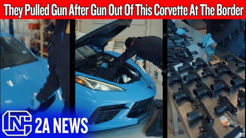 They Pulled Gun After Gun Out Of This Corvette At The Border